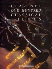 One Hundred Classical Themes for Clarinet,Martin Firth, Alan Gou
