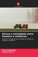 Priya Muddappa (U. A.) | Stress E Ansiedade Entre Homens E Mulheres | Buch