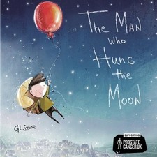 The Man Who Hung The Moon by G.L. Stone Paperback Book