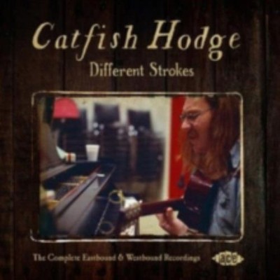 CATFISH HODGE: DIFFERENT STROKES - CD SEALED