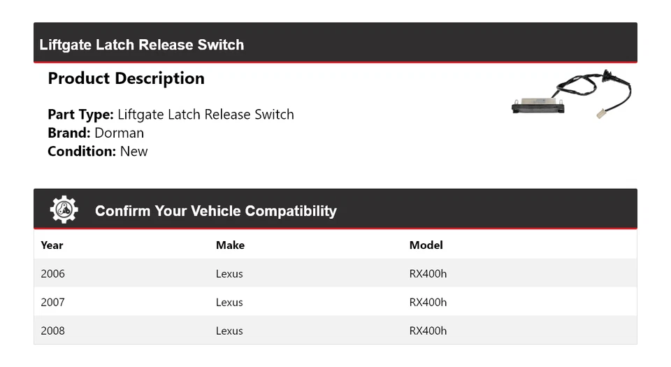 Interruptor de liberación de pestillo de puerta levadiza Dorman 2007 para Lexus RX400h 2006-2008 Foto 2 de 4