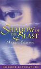 Shadow of the Beast by Maggie Pearson (Hardback, 2005)
