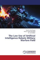 Esti Royani (U. A.) | The Law Use Of Artificial Intelligence Robots Military...