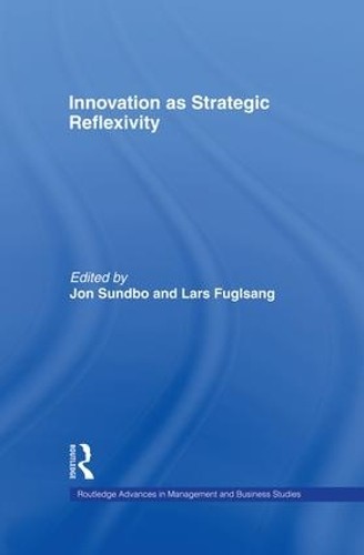 Innovation as Strategic Reflexivity - 9781138879409