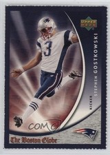 2006 Upper Deck Boston Globe New England Patriots Stephen Gostkowski #5 jg3