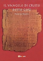 Pasquale Maisto | Il Vangelo Di Cristo Detto Gesù | Taschenbuch | Italienisch