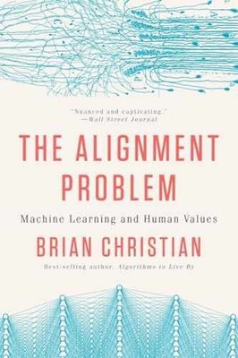 The Alignment Problem: Machine - Paperback, by Christian Brian - Acceptable n