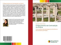 Ana Alyce Pereira Saraiva | O Nascimento Da ContradiçãO Na GréCia | Taschenbuch