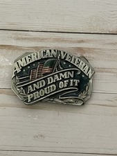 Siskiyou Buckle Co. American Veteran And Damn Proud of It Belt Buckle 1987