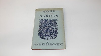 			More For Your Garden (1st ed.), V. Sackville-West, Michael Joseph		