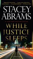 While Justice Sleeps - Paperback By Abrams, Stacey - GOOD