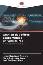 Gestion des offres acadmiques universitaires by Huber Rodriguez Nomura (...