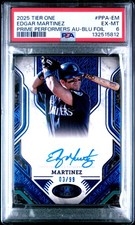 2025 TOPPS TIER ONE PRIME PERFORMERS AUTOS BLUE FOIL EDGAR MARTINEZ 3/99 PSA 6