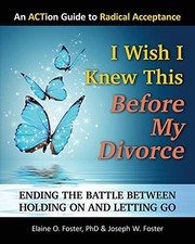 I Wish I Knew This Before My Divorc..., Foster, PhD, El