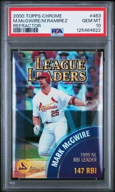 2000 Topps Chrome MARK McGWIRE League Leaders Refractor #463 Cardinals PSA 10
