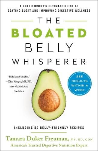 Tamara Duker Freuman The Bloated Belly Whisperer (Tascabile)