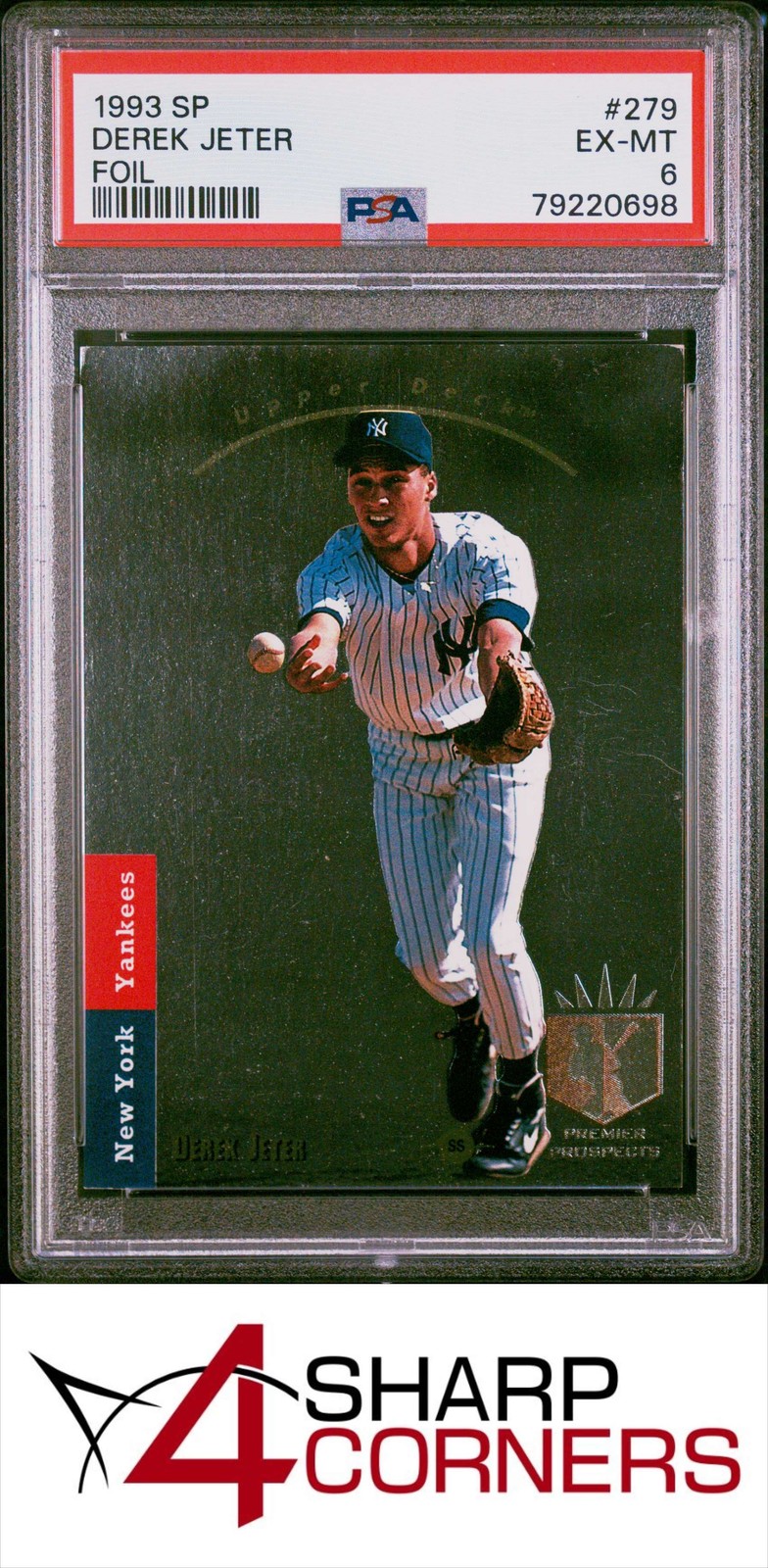 1993 SP FOIL #279 DEREK JETER RC YANKEES HOF PSA 6 view 1