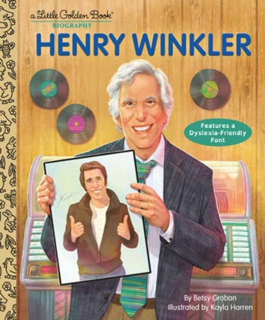 Henry Winkler: A Little Golden Book Biography by Betsy Groban (Hardback Book)