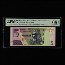 2019 Zimbabwe Reserve Bank 5 Dollars Pick#102a* PMG 68 EPQ UNC Replacement