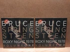 BRUCE SPRINGSTEEN, "ROXY NIGHT 1978", SEALED, VOLUMES 1 & 2! BEAUTIFUL!!