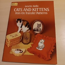 Janette Aiello Cats and Kittens Iron-on Transfer Patterns Dover Needlwork Series