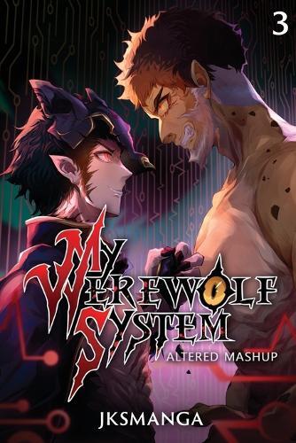 Jksmanga Altered Mashup (Tascabile) My Werewolf System
