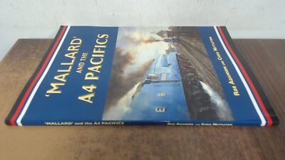 			Mallard and the A4 Pacific, Rob Adamson and Chris Nettleton, Frie		