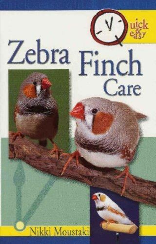 Zebra Finch Care (Quick & Easy), Moustaki, Nikki, 9780793810208