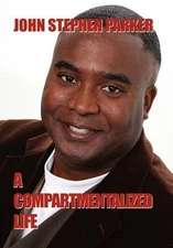 A Compartmentalized Life by John Stephen Parker (English) Paperback Book