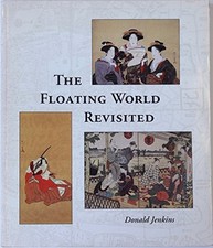 The Floating World Revisited by Jenkins, Donald