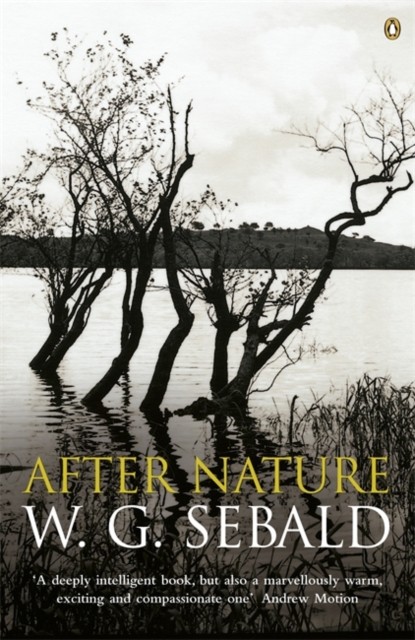After Nature: by W.G. Sebald - Image 3