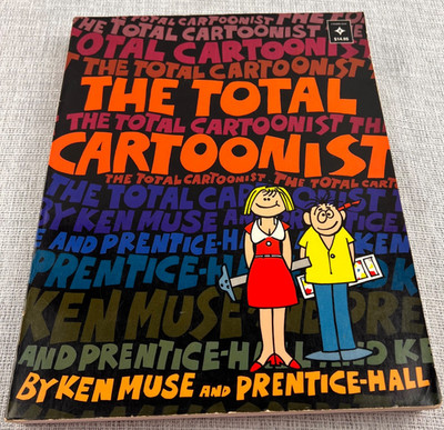 Total Cartoonist Ken Muse 1984 Prentice Hall Drawing Animation Guide Book VTG