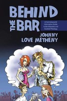 Johnny Love Metheny | Behind The Bar | Taschenbuch | Englisch (2025)