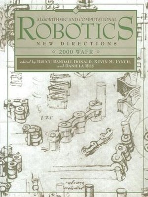 Algorithmic and Computational Robotics - 9781568811253