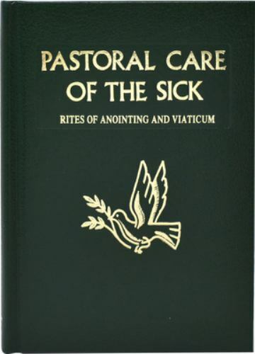 Pastoral Care of the Sick: Rites of Anointing and Viaticum - 第 1/1 張圖片