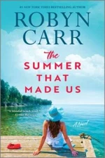 The Summer That Made Us: A Novel - Paperback By Carr, Robyn - VERY GOOD