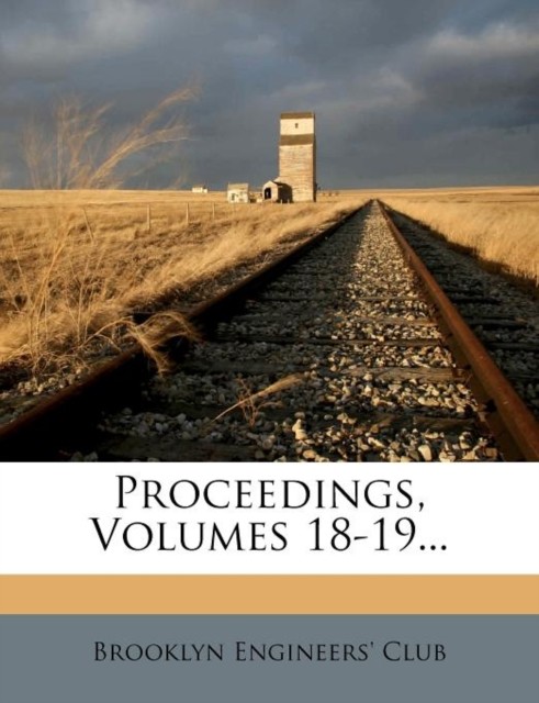 Club - Proceedings Volumes 18-19... - paperback or softback - X555z