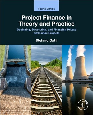 Project Finance in Theory and Practice PAPERBACK 9780323983600