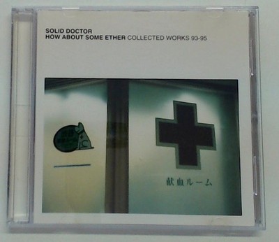 How About Some Ether Solid Doctor:
