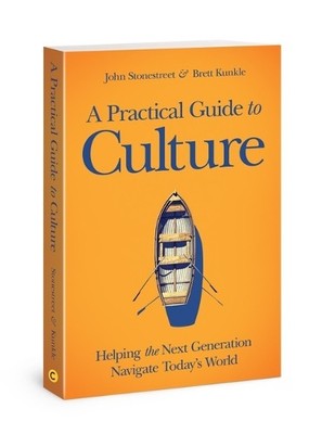 John Stonestreet A Practical Guide to Culture (Taschenbuch)