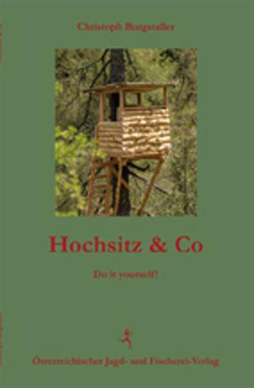 Thumbnail - Hochsitz & Co Christoph Burgstaller