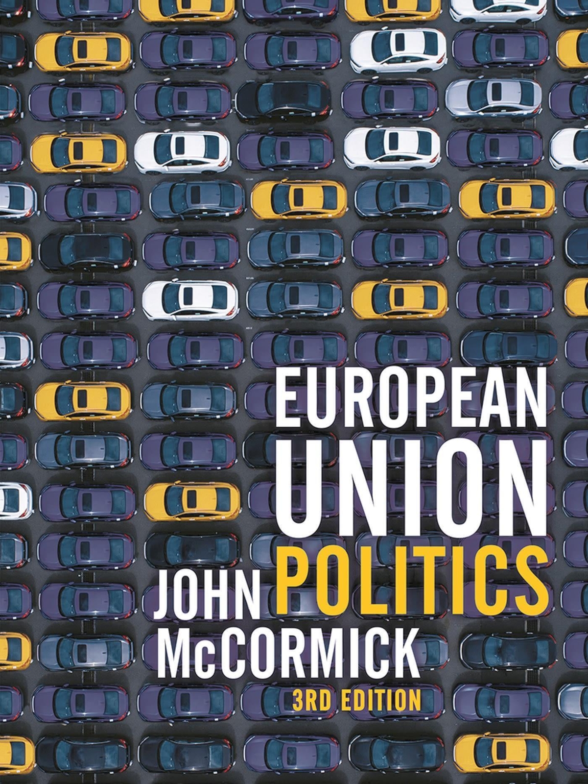 Thumbnail - European Union Politics | John Mccormick | Englisch | Taschenbuch |