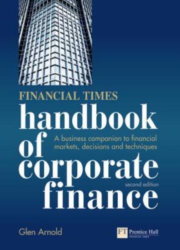 Financial Times Handbook of Corporate Finance : A Business Companion to ...