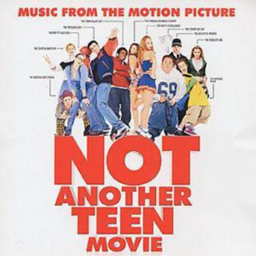 Not Another Teen Movie: MUSIC FROM THE MOTION PICTURE (CD) Album