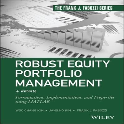Robust Equity Portfolio Management Woo Chang Kim Hardcover John W