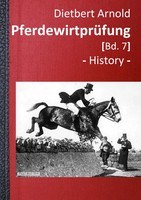 PferdewirtprüFung Bd. 7 -History- Dietbert Arnold Taschenbuch PferdewirtprüFung