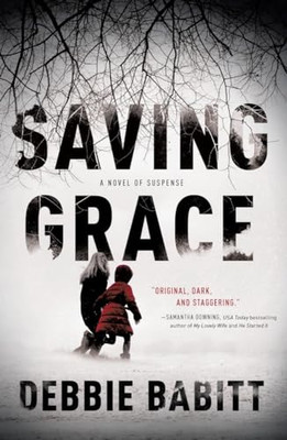 Saving Grace - Paperback / softback NEW Babitt, Debbie 19/08/2022