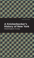 A Knickerbocker's History Of New York | Washington Irving | Buch | Mint Editions