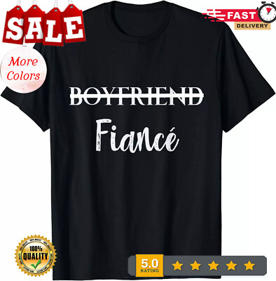 2025/Boyfriend Fiance Engagement Tee Engaged Couples T-Shirt