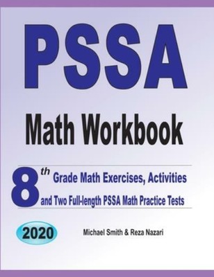 Pssa Math Workbook: 8Th Grade Math Exercises, Activities, And Two Full-Leng...